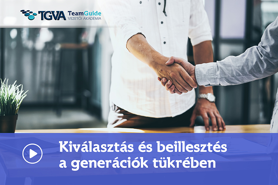 Kiválasztás és beillesztés a generációk tükrében online kurzus