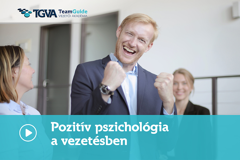 Pozitív pszichológia a vezetésben online kurzus