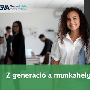 Z generáció a munkahelyen online kurzus